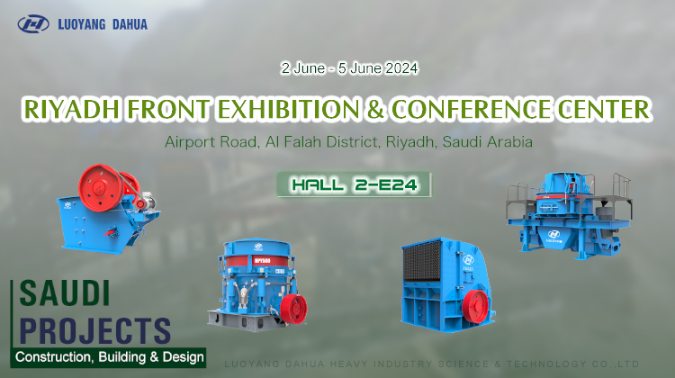 Luoyang Dahua to Attend Saudi Projects Show 2024